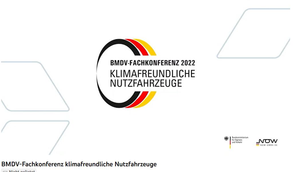 BMDV-Fachkonferenz klimafreundliche Nutzfahrzeuge 2022